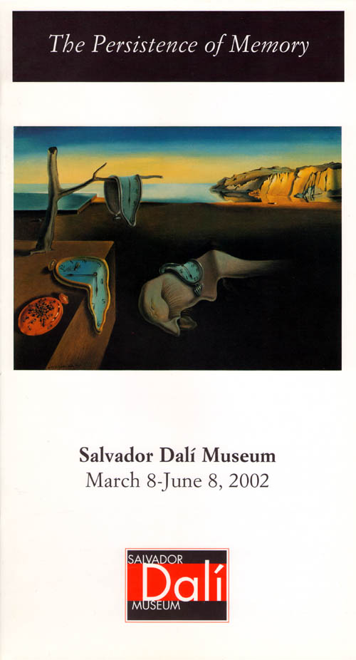 The Persistence of Memory - 2002 Salvador Dali Museum Exhibition Pamphlet